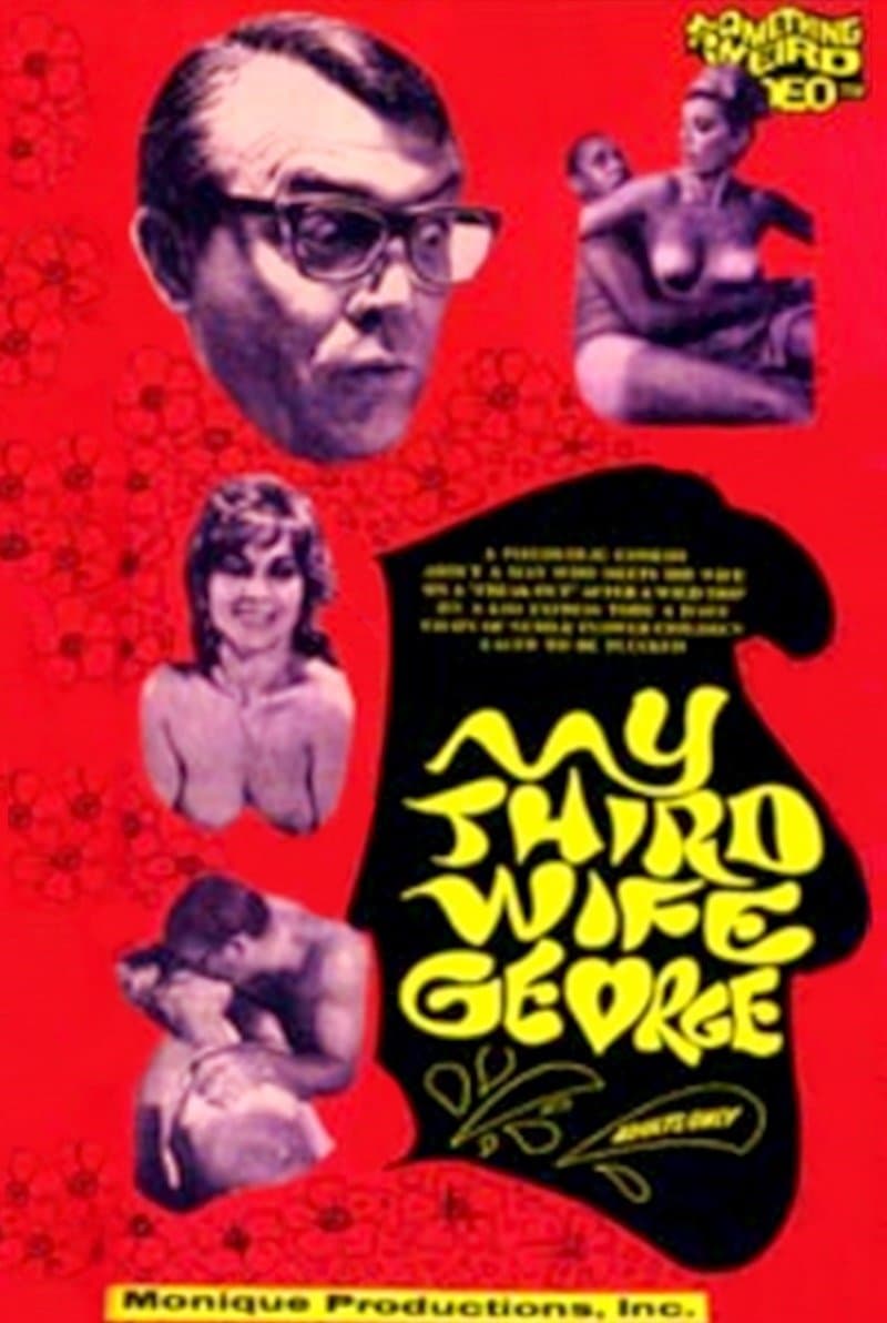 My Third Wife, George full movie