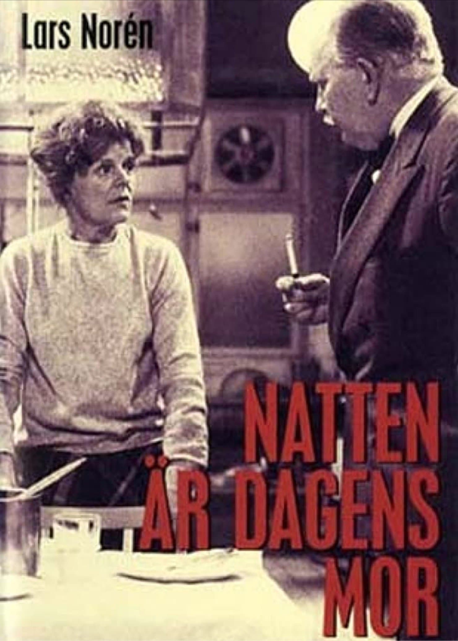 Natten är dagens mor full movie