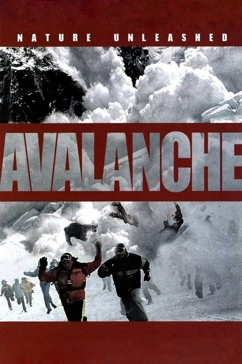Nature Unleashed:  Avalanche full movie