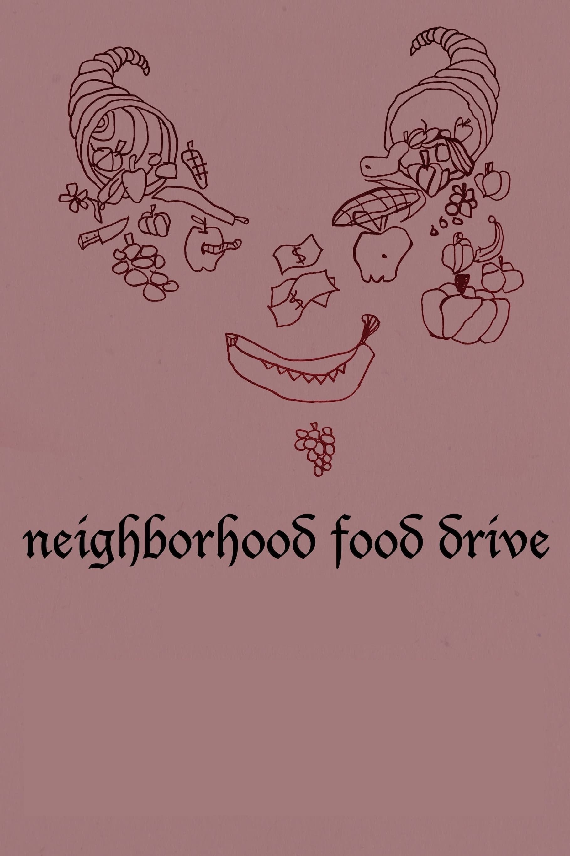 Neighborhood Food Drive full movie