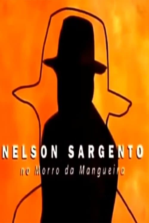 Nelson Sargento full movie
