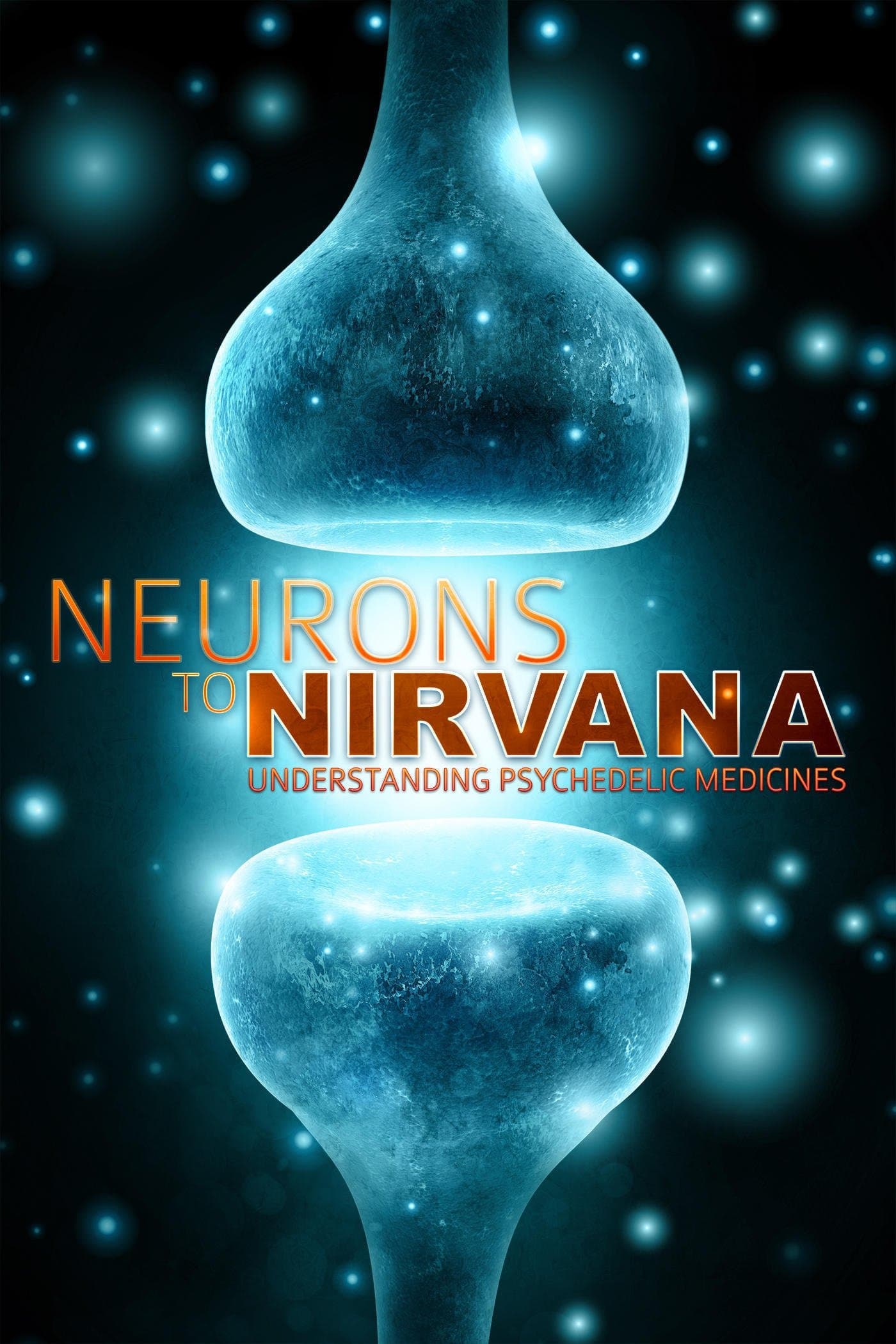 Neurons to Nirvana full movie