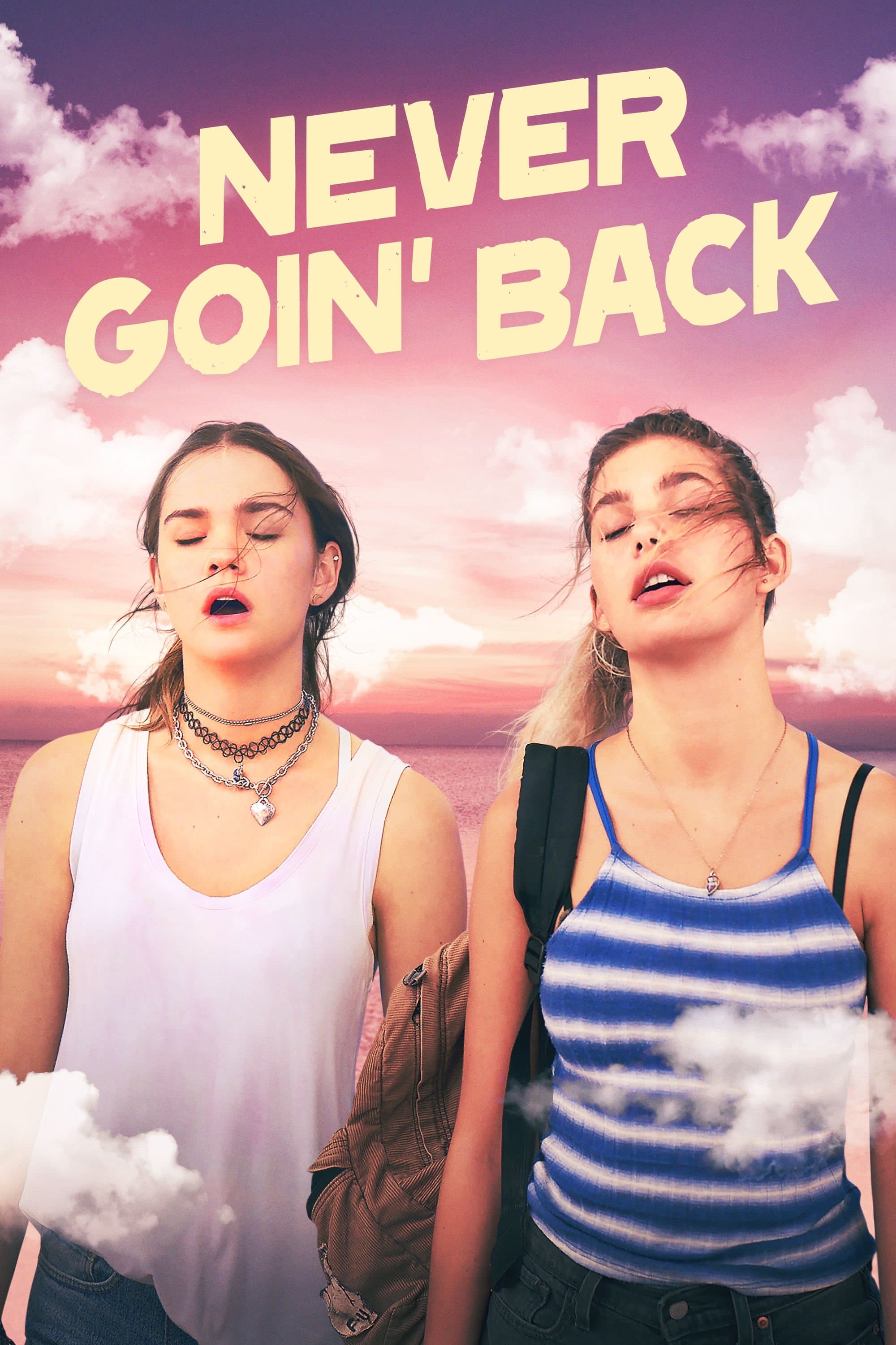Never Goin' Back full movie