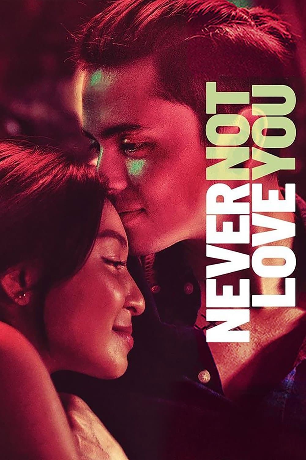 Never Not Love You full movie