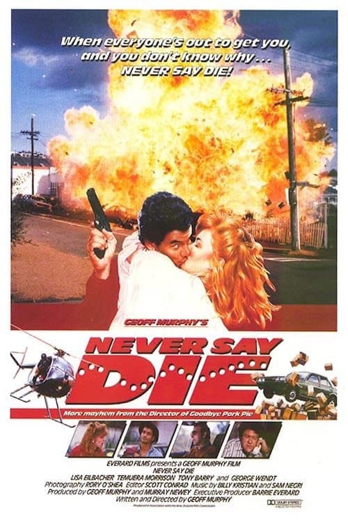 Never Say Die full movie