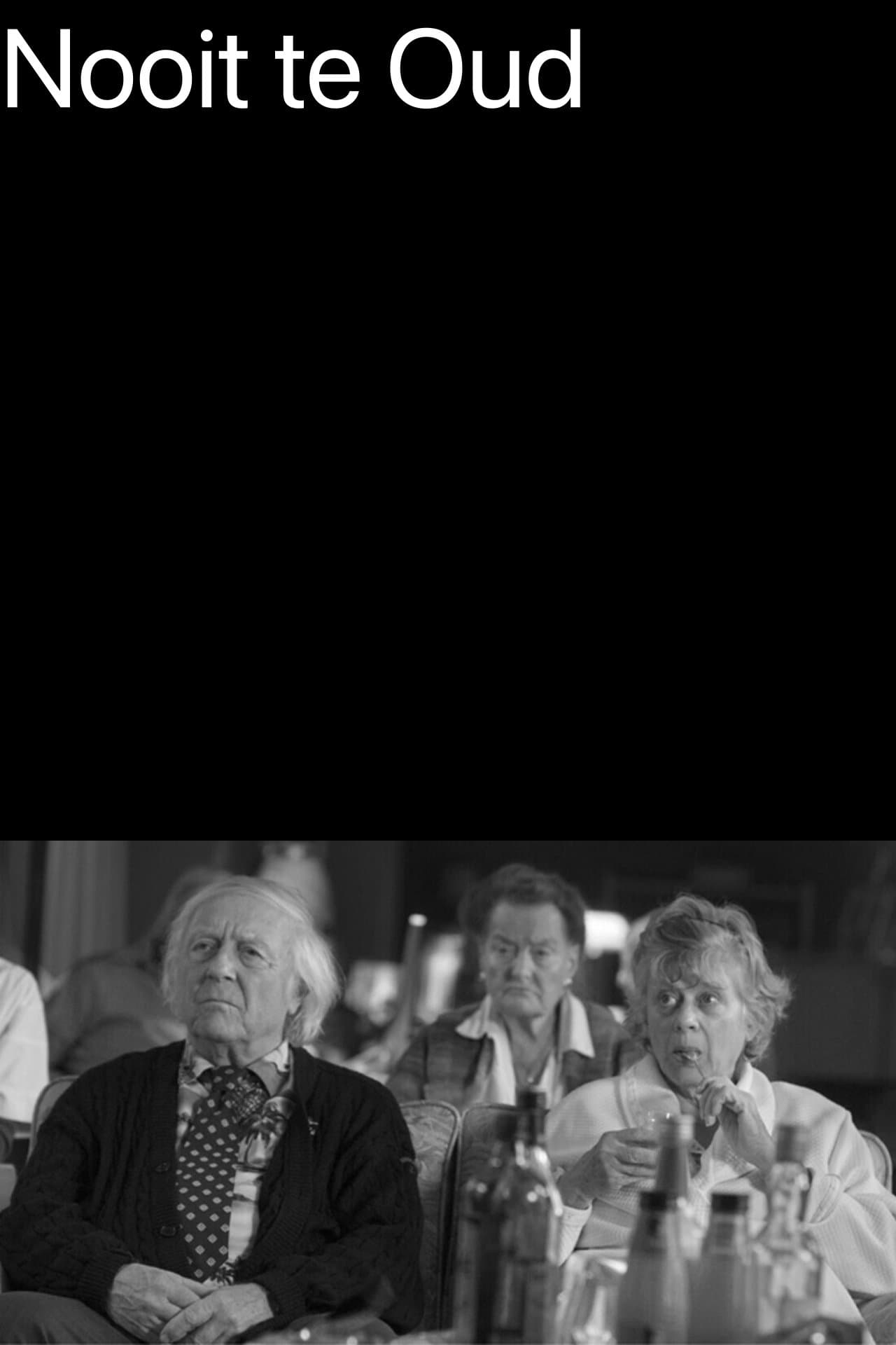 Never Too Old full movie