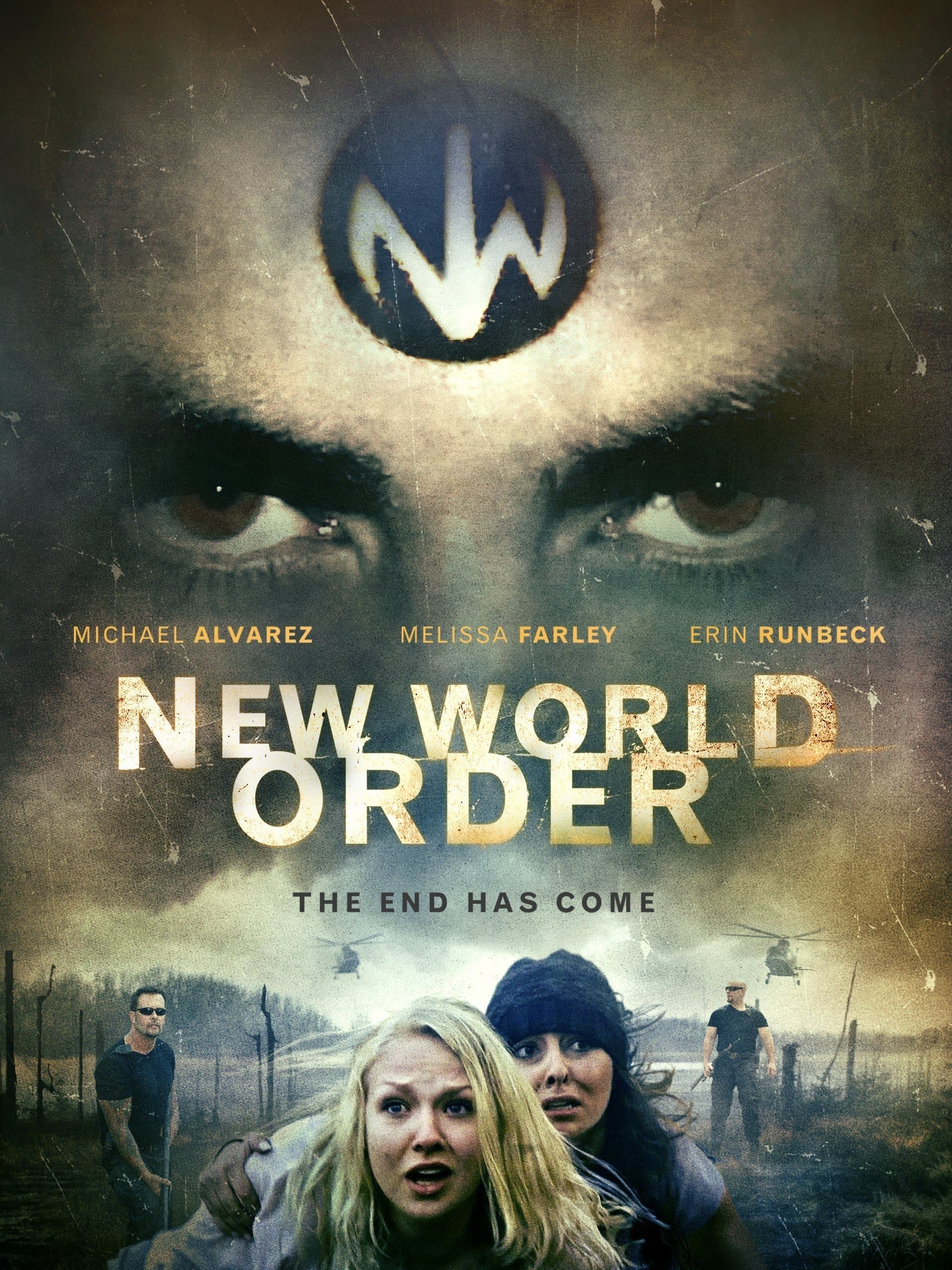 New World Order: The End Has Come full movie