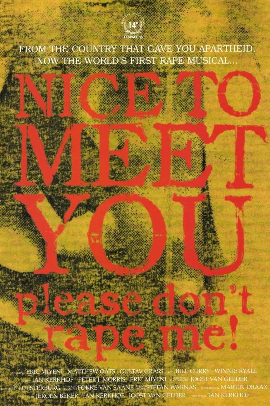 Nice to Meet You, Please Don't Rape Me! full movie