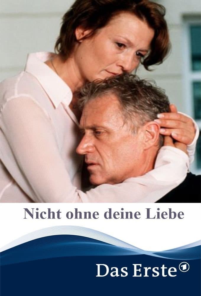 Nicht ohne deine Liebe full movie