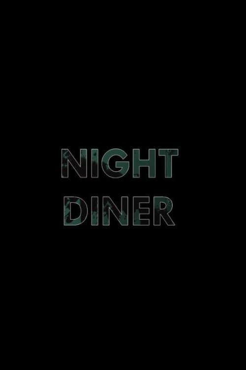 Night Diner full movie