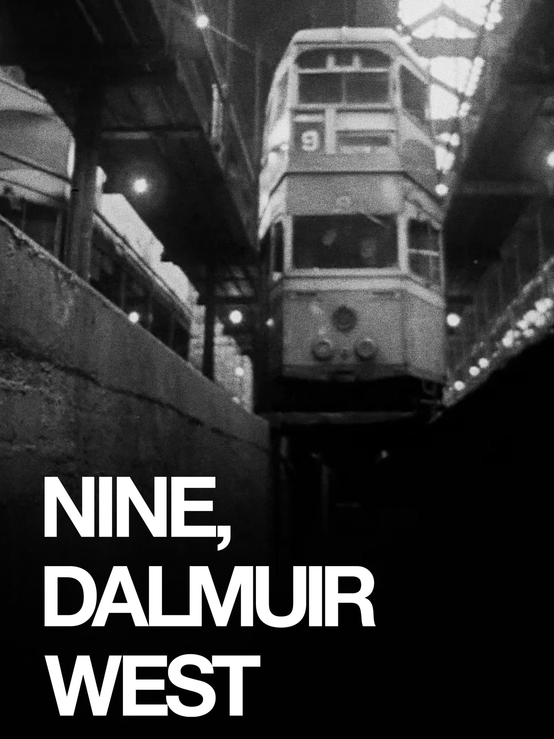 Nine, Dalmuir West full movie