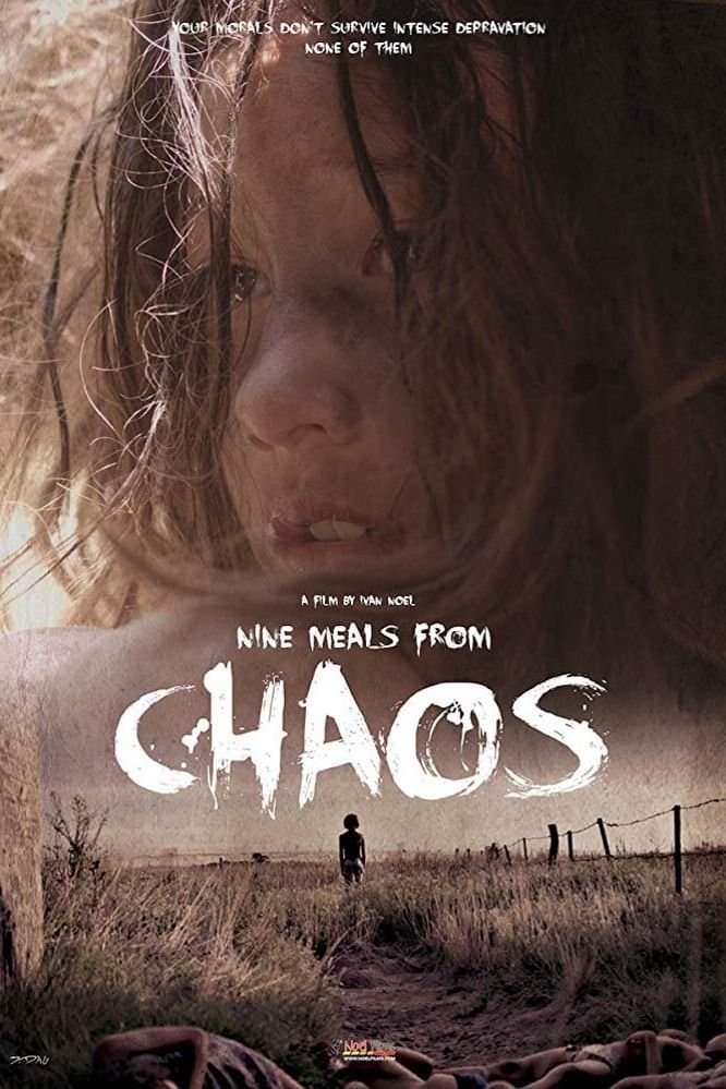 Nine Meals from Chaos full movie