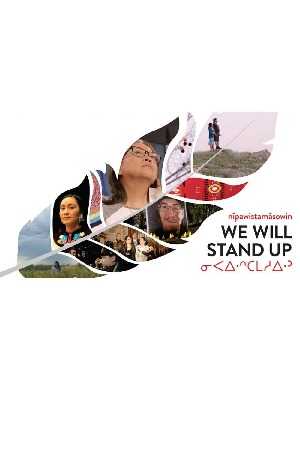 nîpawistamâsowin : We Will Stand Up full movie