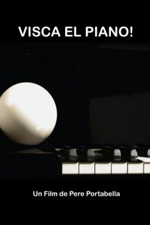 No al no: Visca el piano! full movie