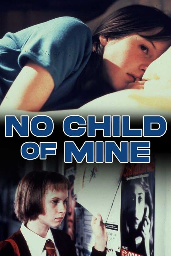 No Child of Mine full movie
