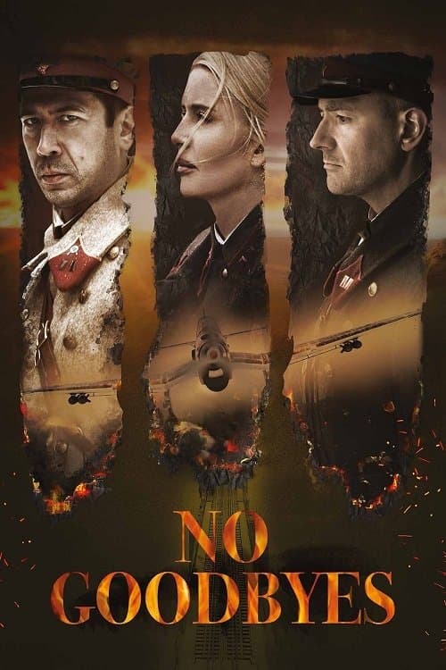 No Goodbyes full movie