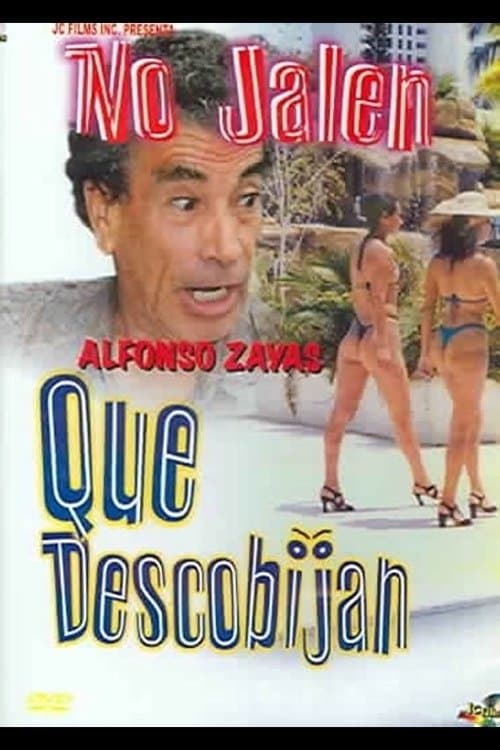 No jalen que descobijan full movie