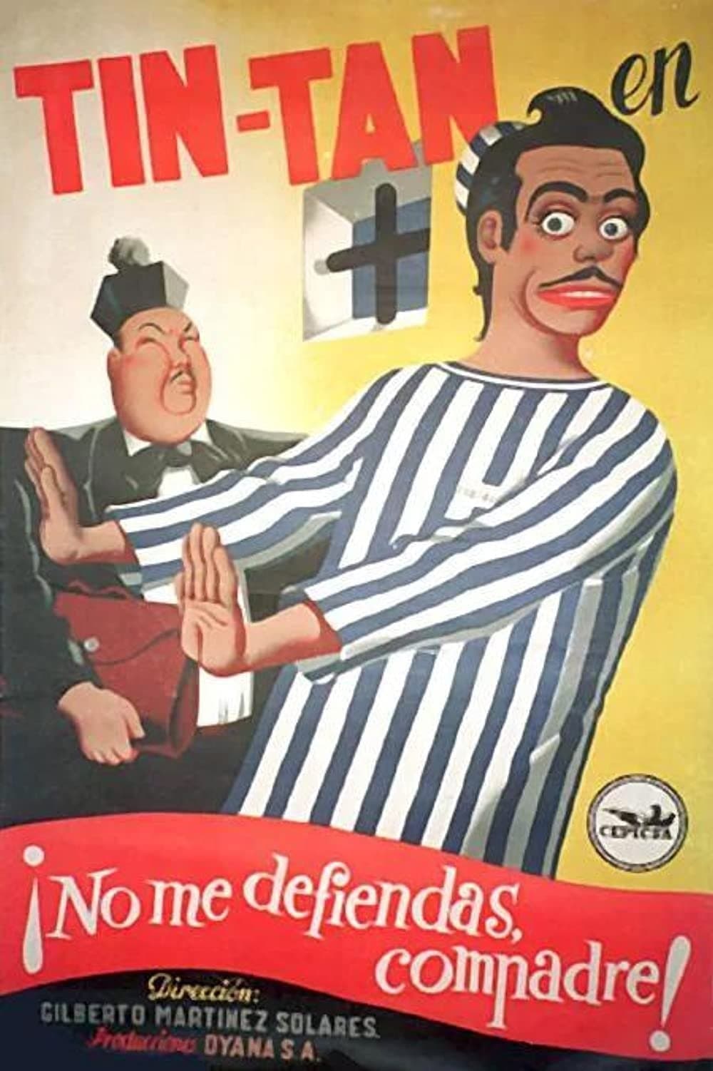 ¡No me defiendas, compadre! full movie