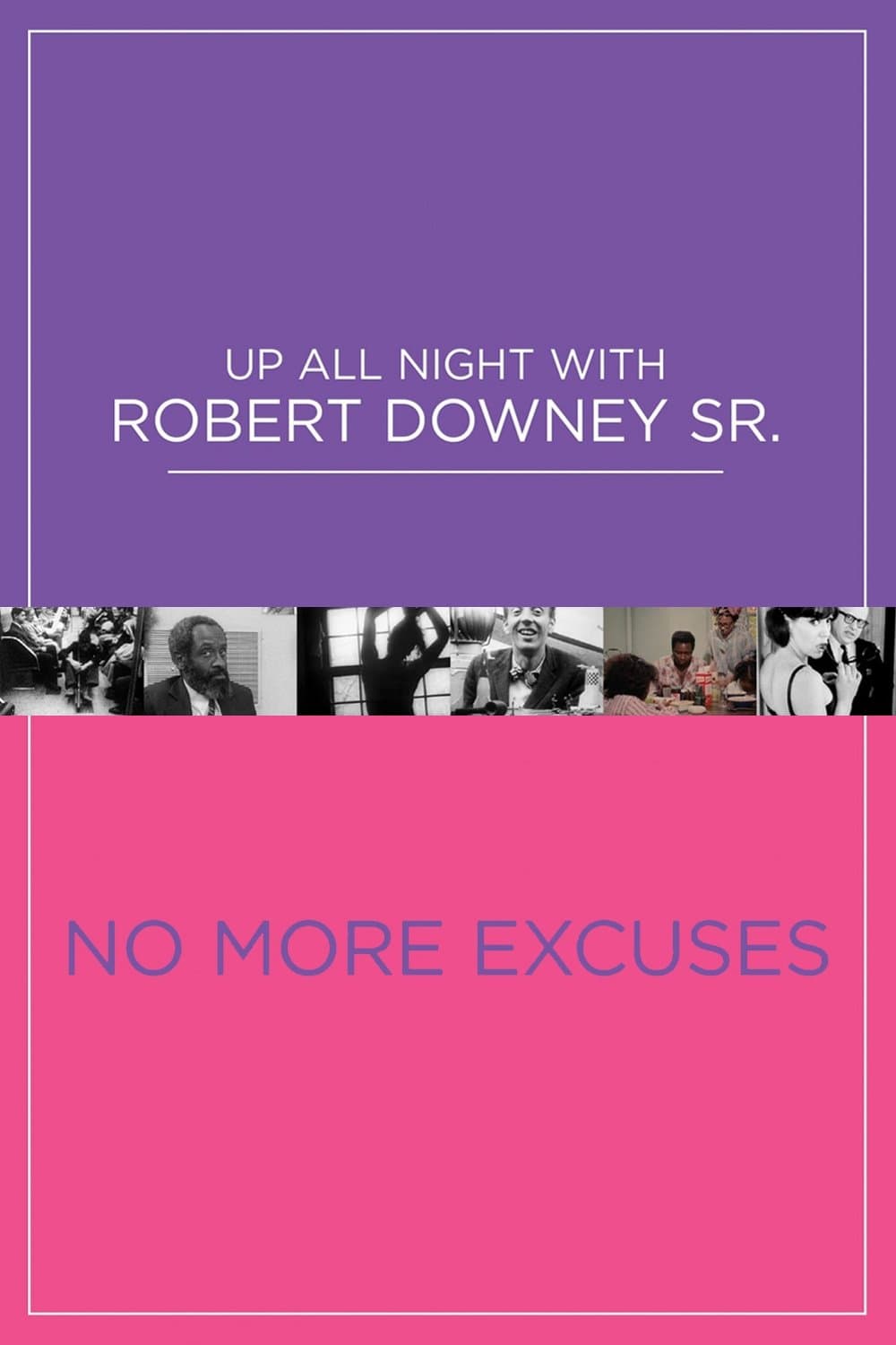 No More Excuses full movie