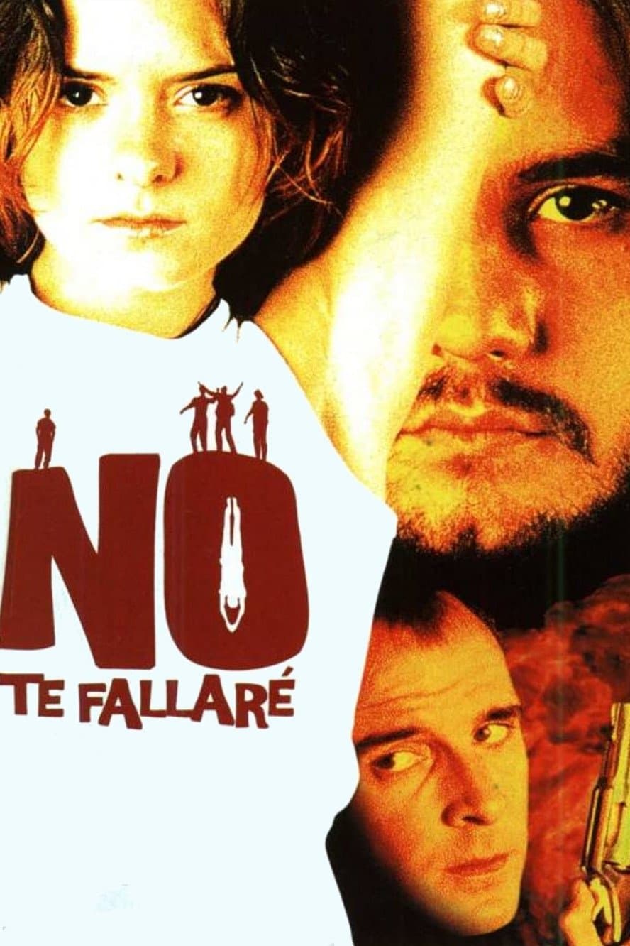No te fallaré full movie