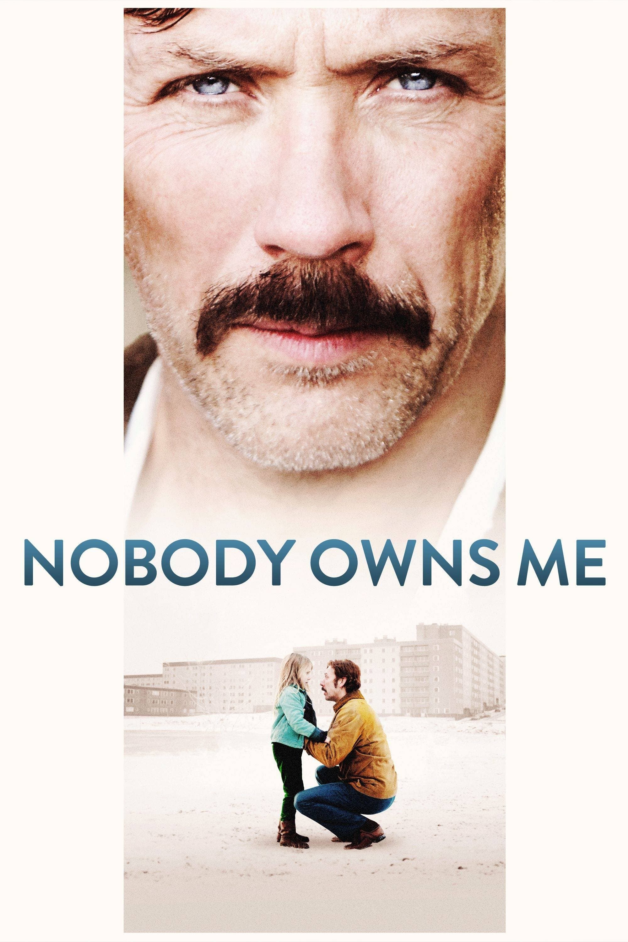 Nobody Owns Me full movie