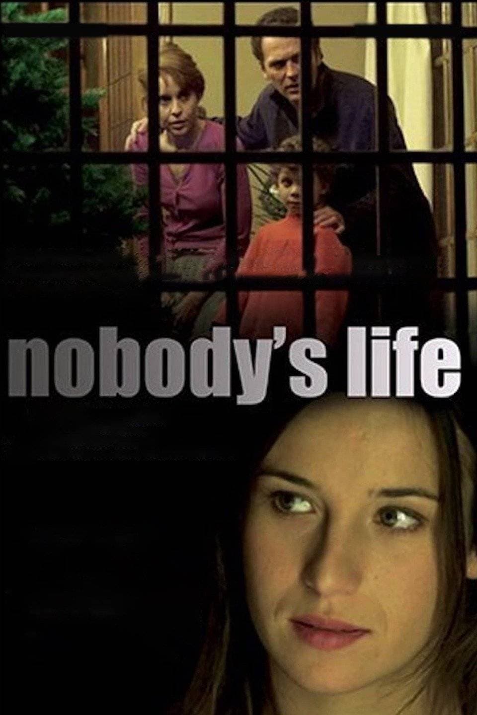 Nobody's Life full movie