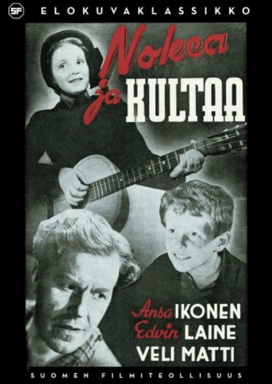 Nokea ja kultaa full movie