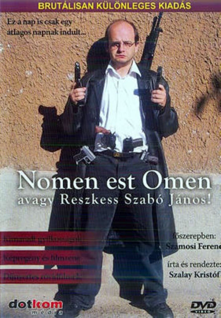 Nomen est Omen avagy Reszkess Szabó János! full movie