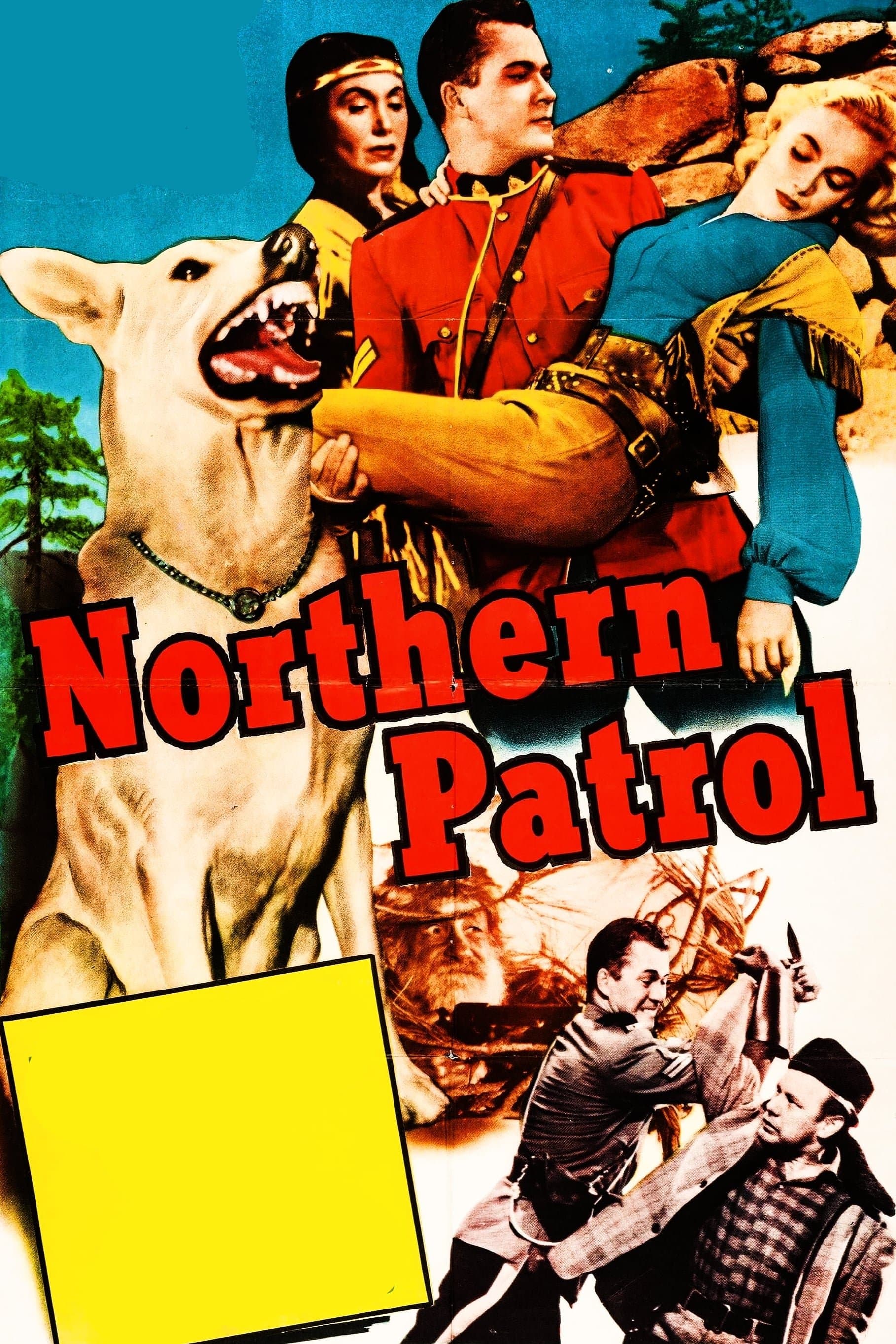 Northern Patrol full movie