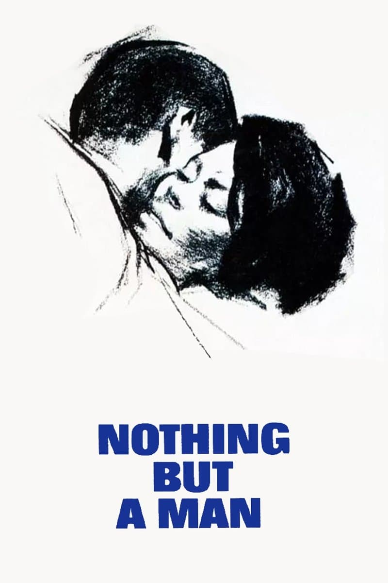 Nothing But a Man full movie