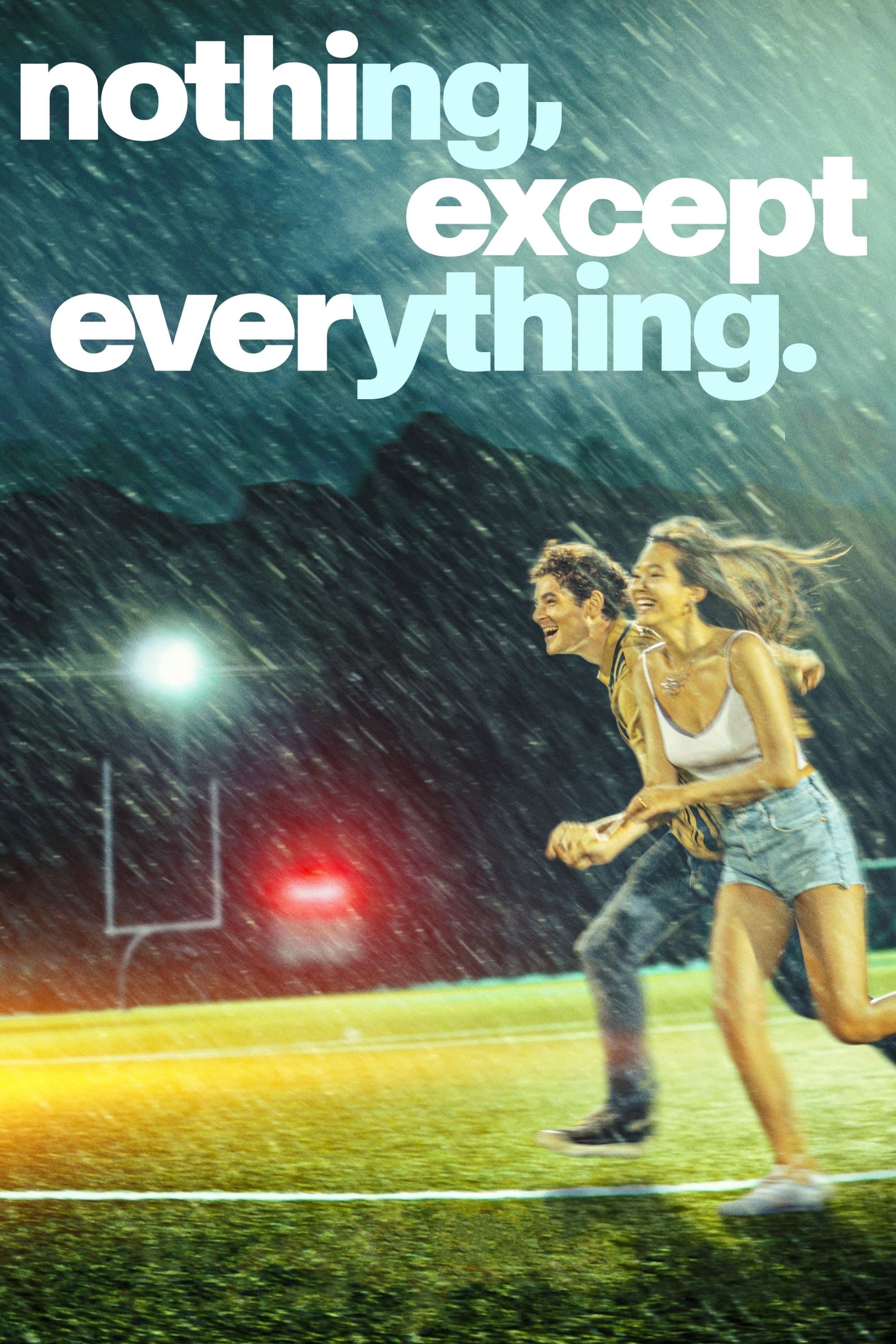 nothing, except everything. full movie