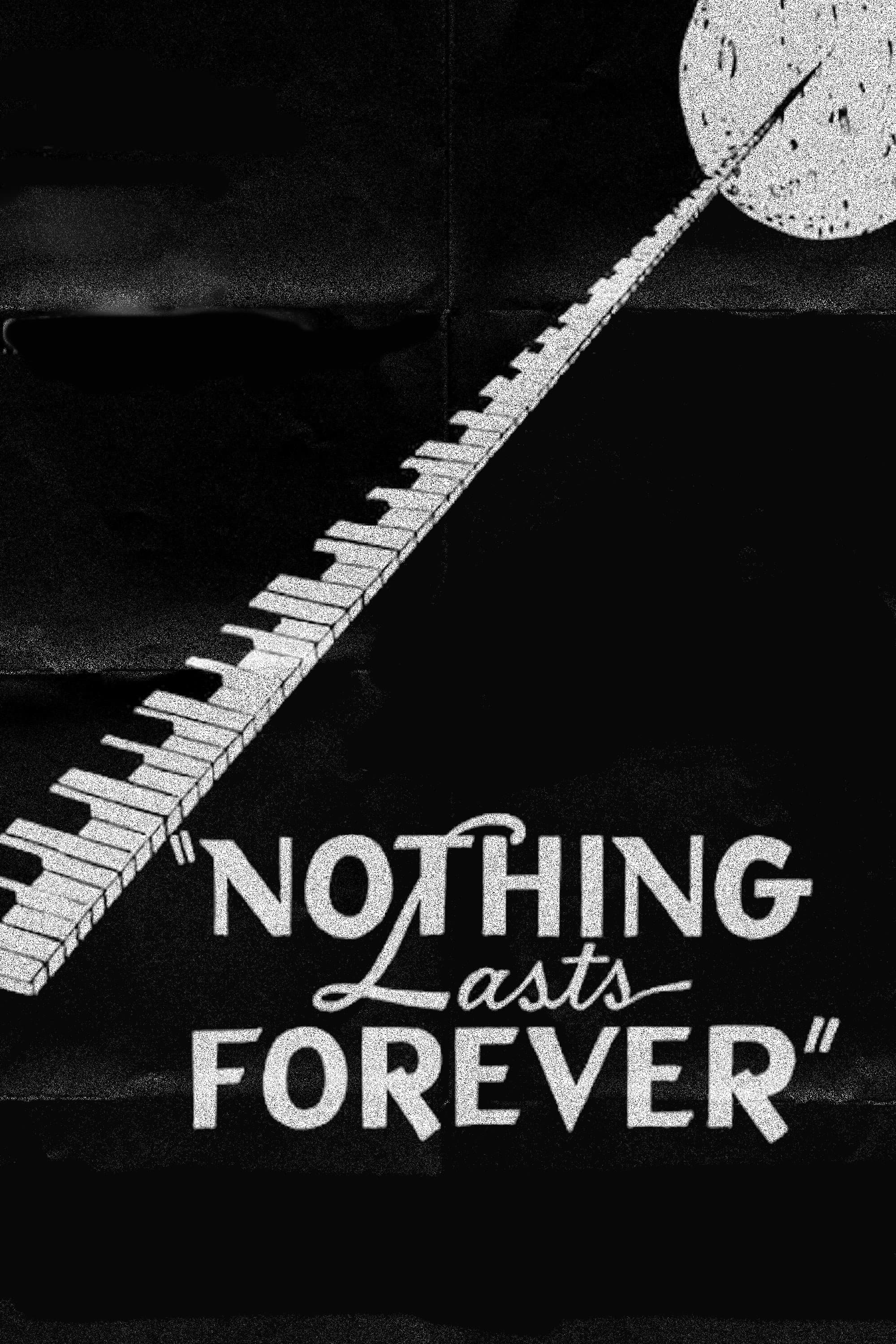 Nothing Lasts Forever full movie