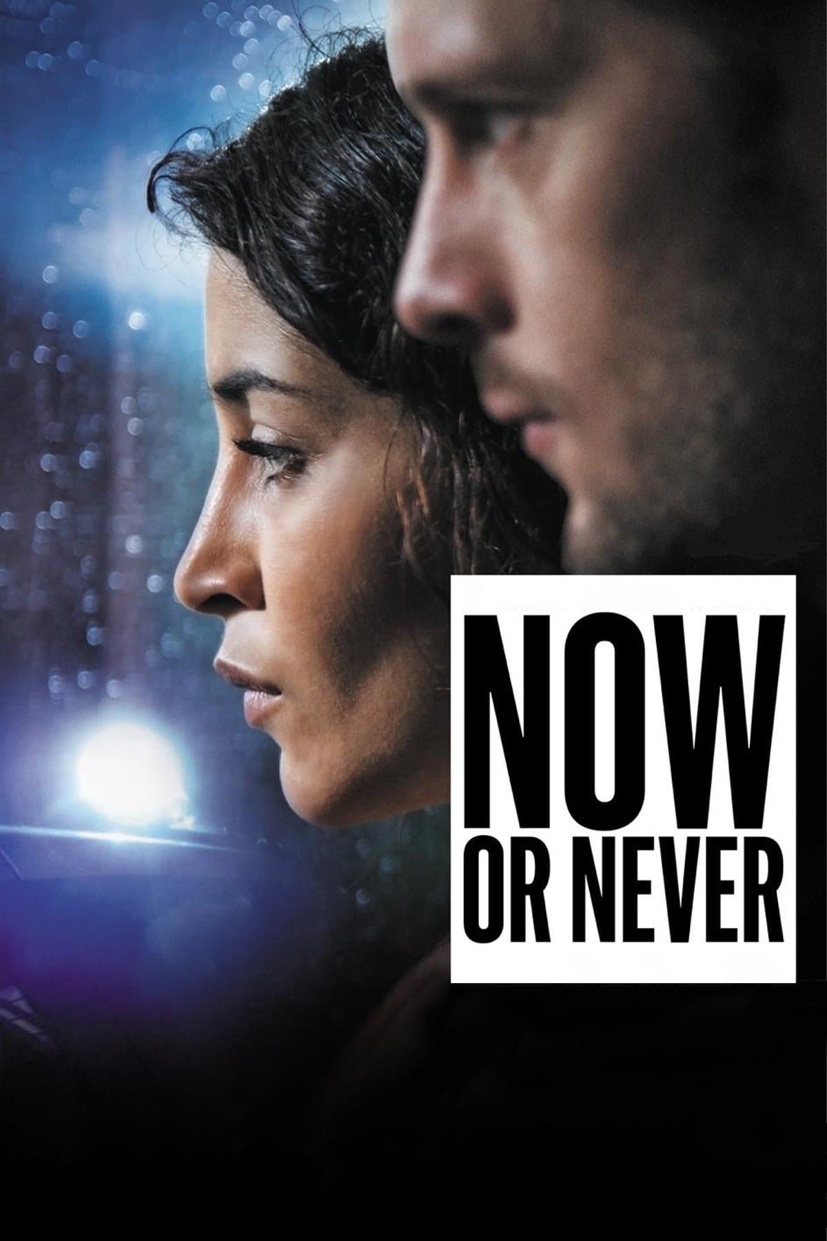Now or Never full movie
