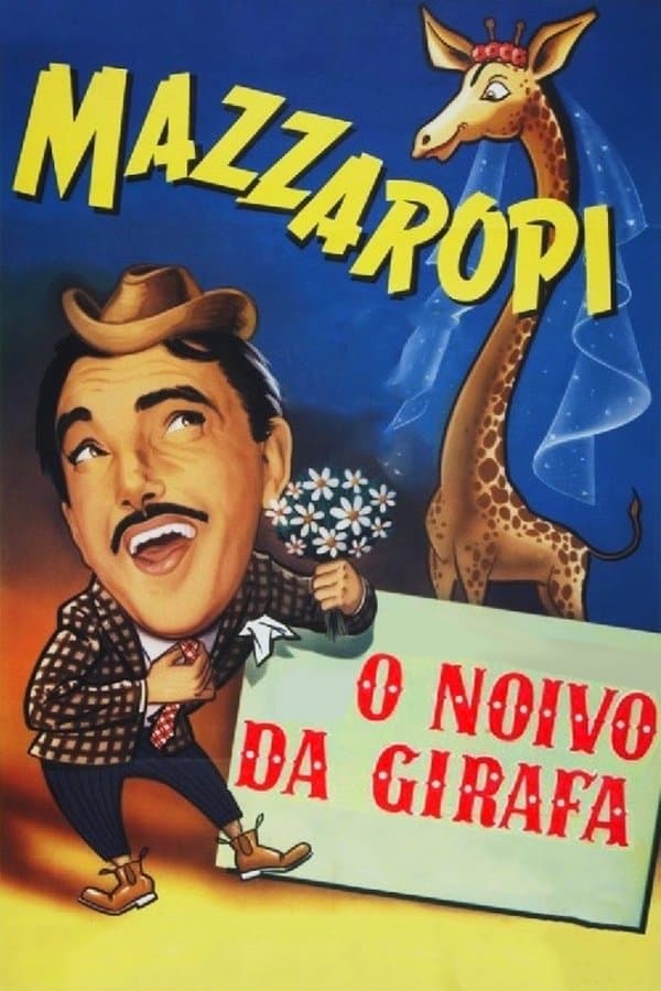O Noivo da Girafa full movie