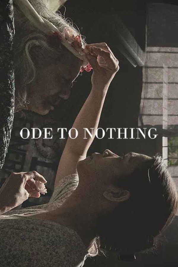 Ode to Nothing full movie