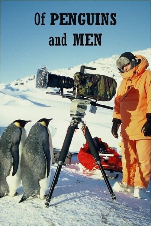 Of Penguins and Men full movie