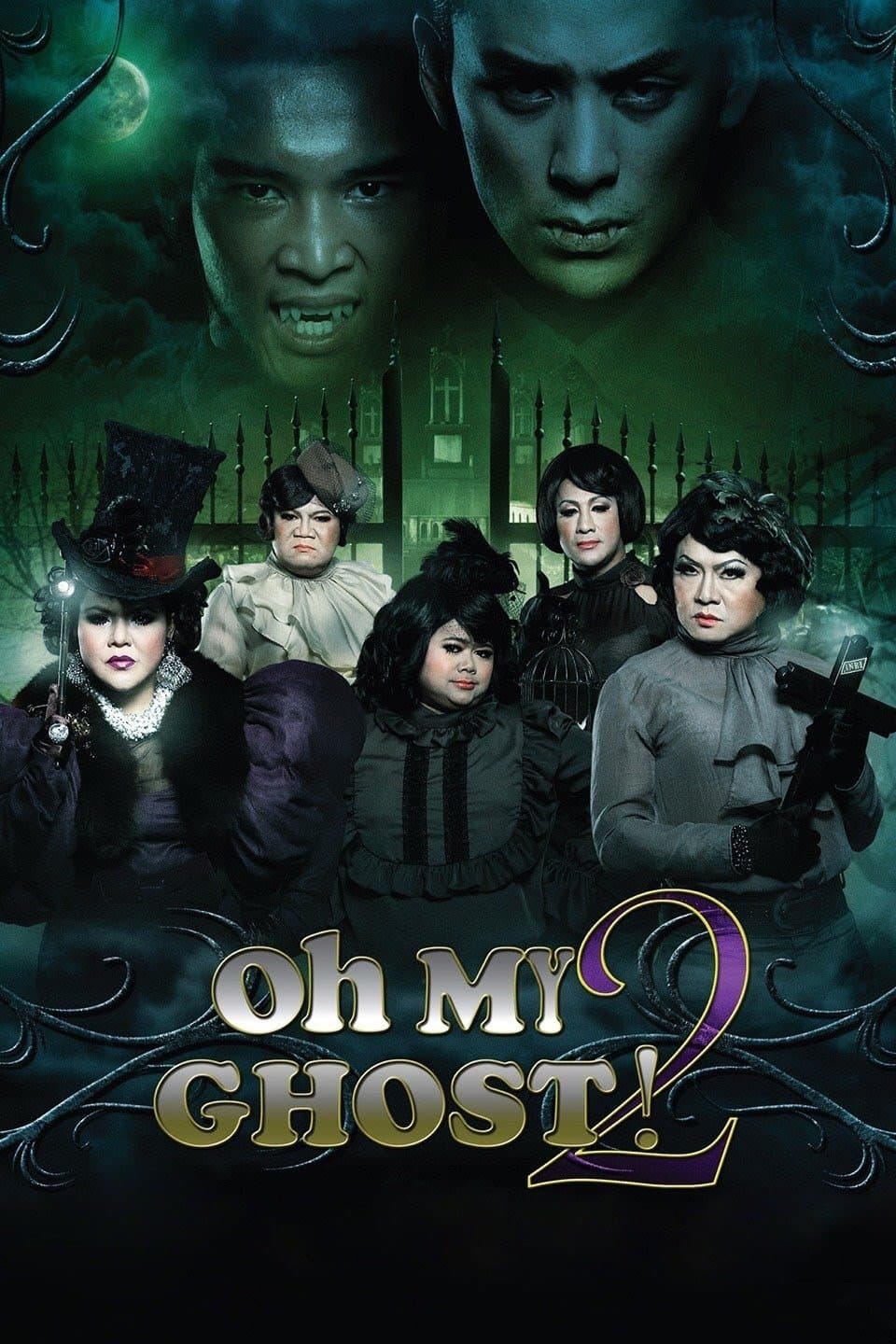 Oh My Ghost 2 full movie