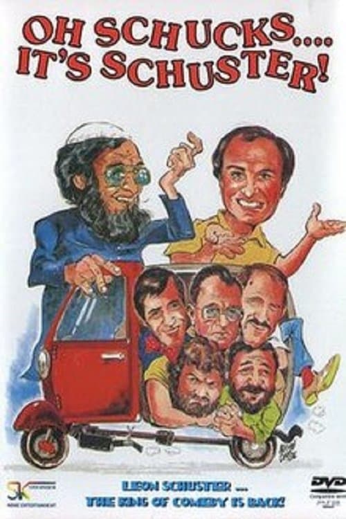 Oh Schucks.... It's Schuster! full movie