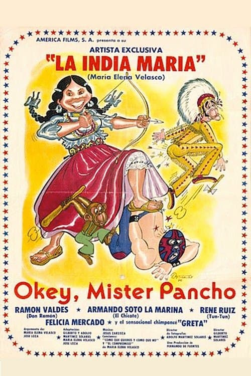 Okey, Mister Pancho full movie