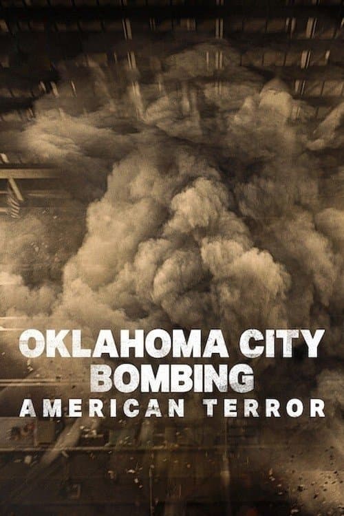 Oklahoma City Bombing: American Terror full movie