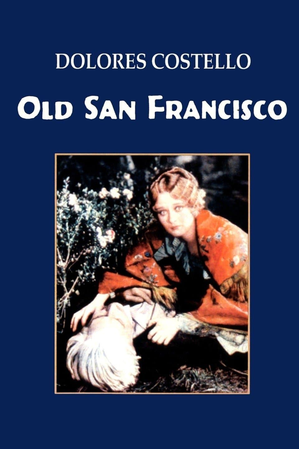 Old San Francisco full movie
