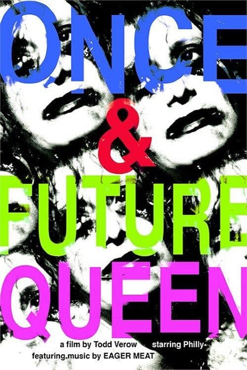 Once & Future Queen full movie