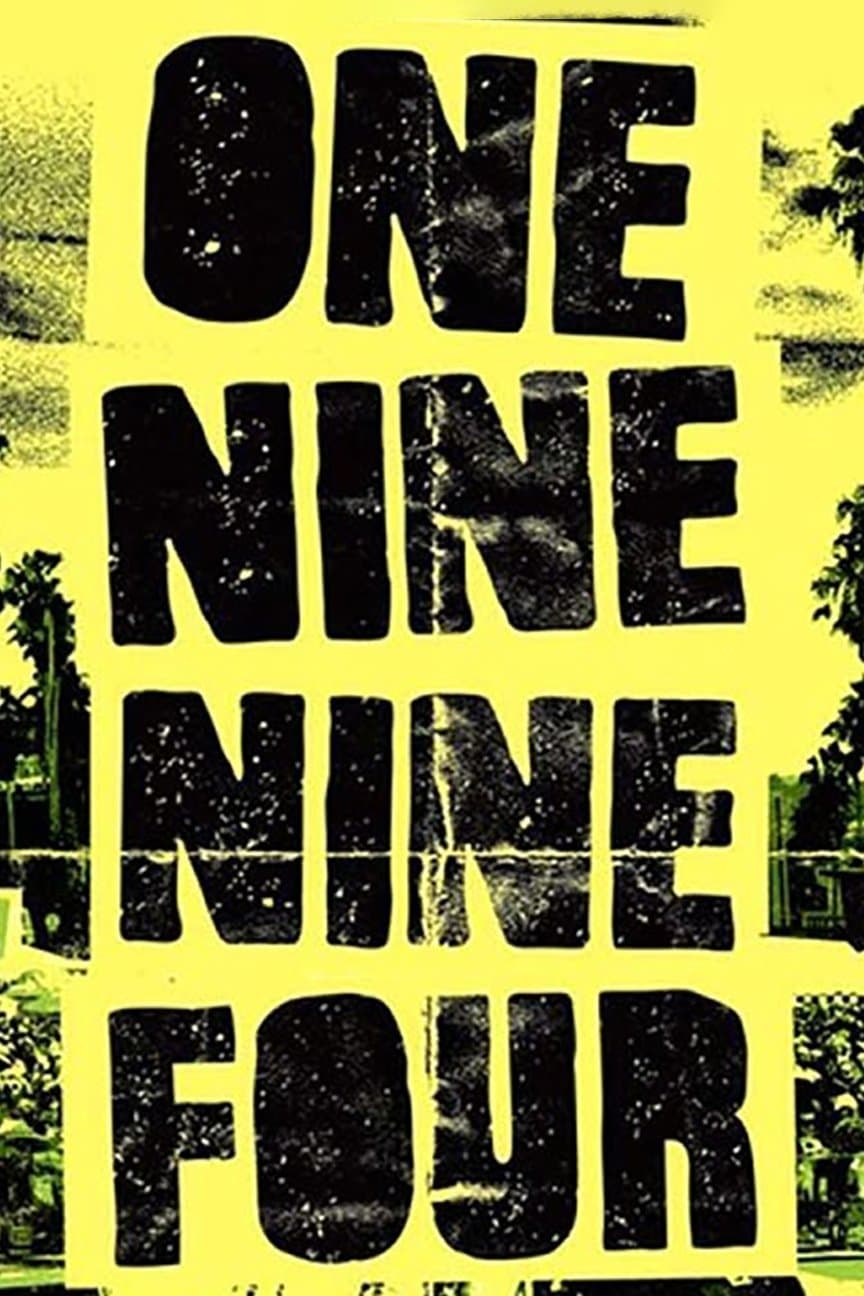 One Nine Nine Four full movie