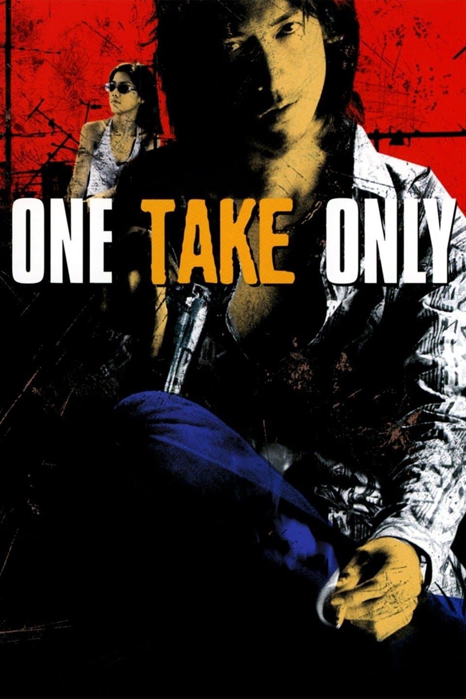 One Take Only full movie