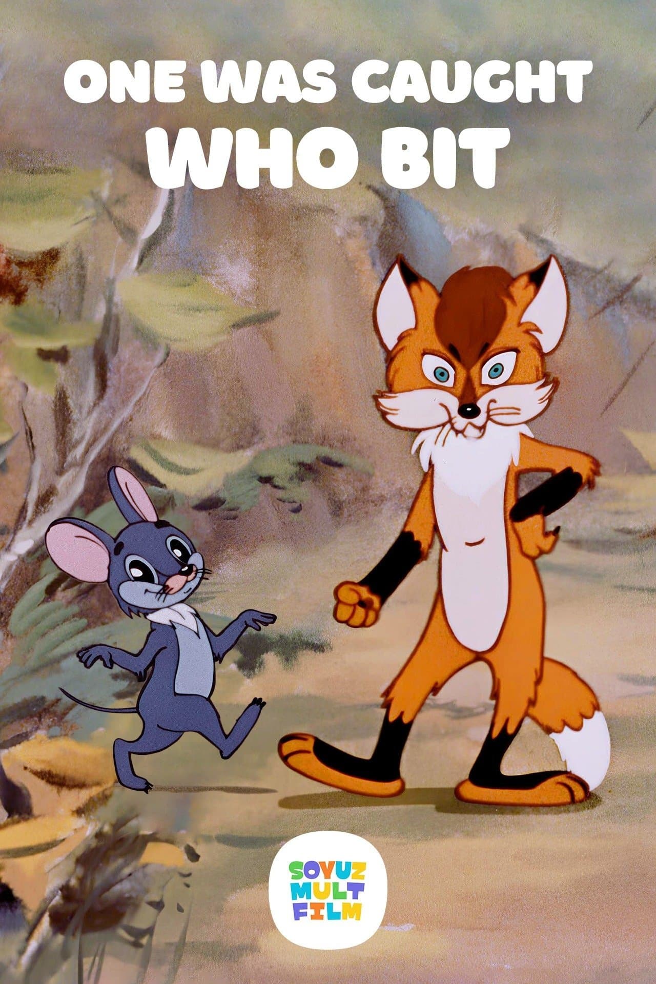 One Was Caught Who Bit full movie