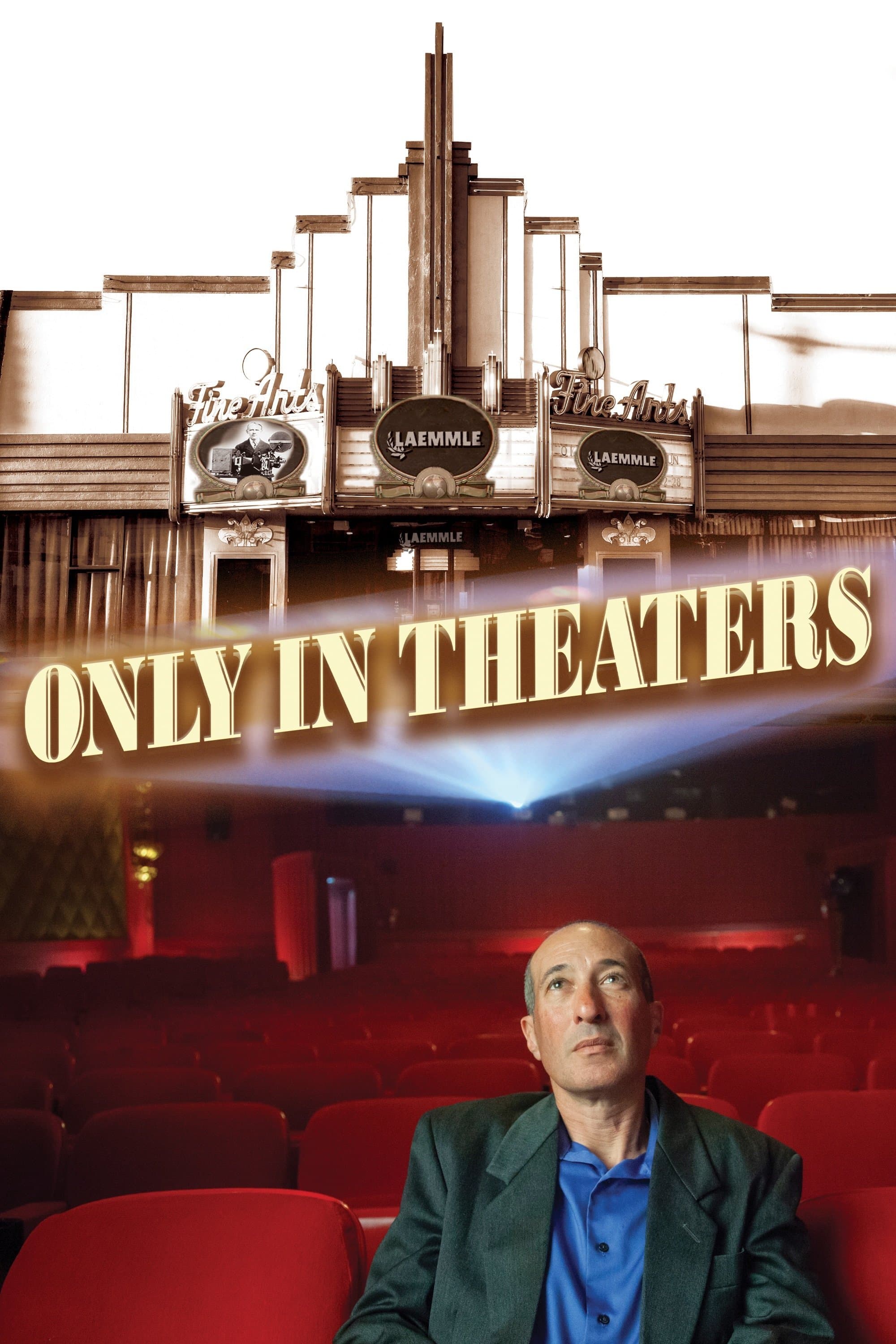 Only in Theaters full movie