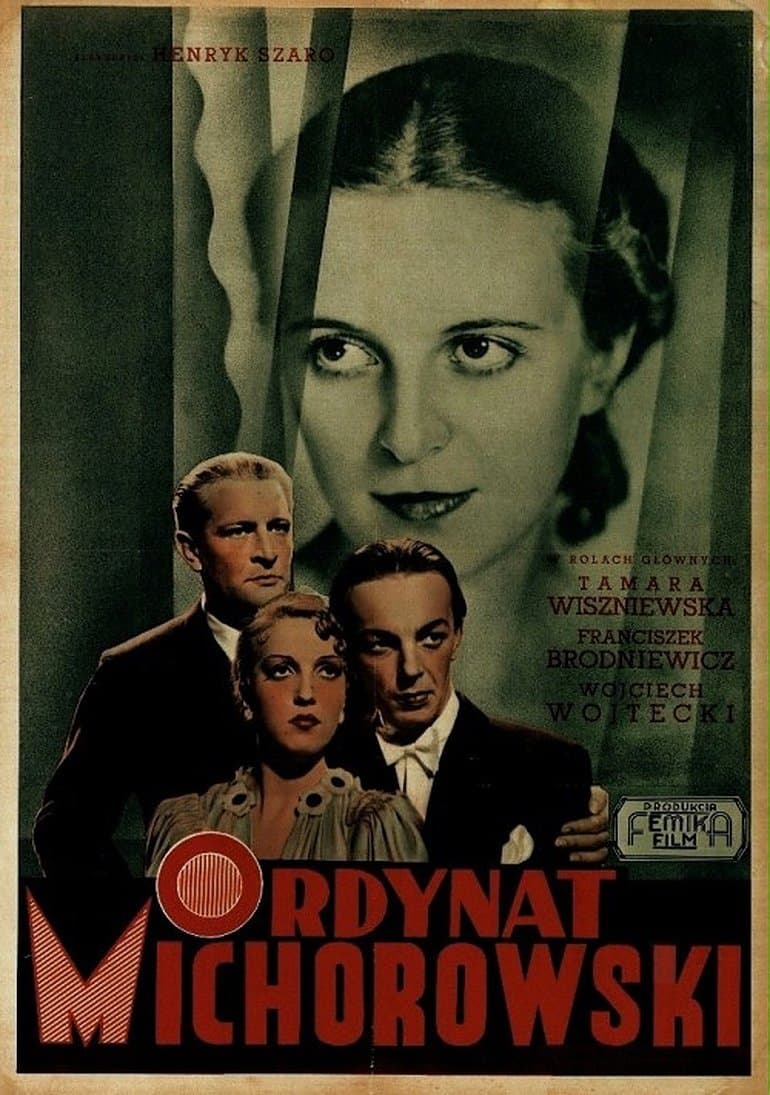 Ordynat Michorowski full movie