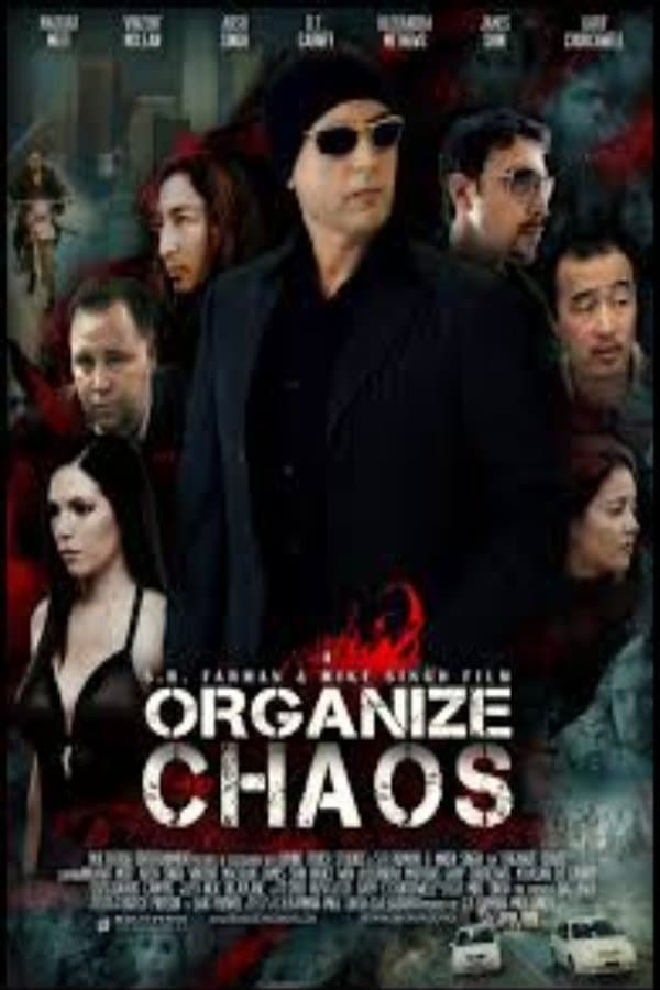 Organize Chaos full movie