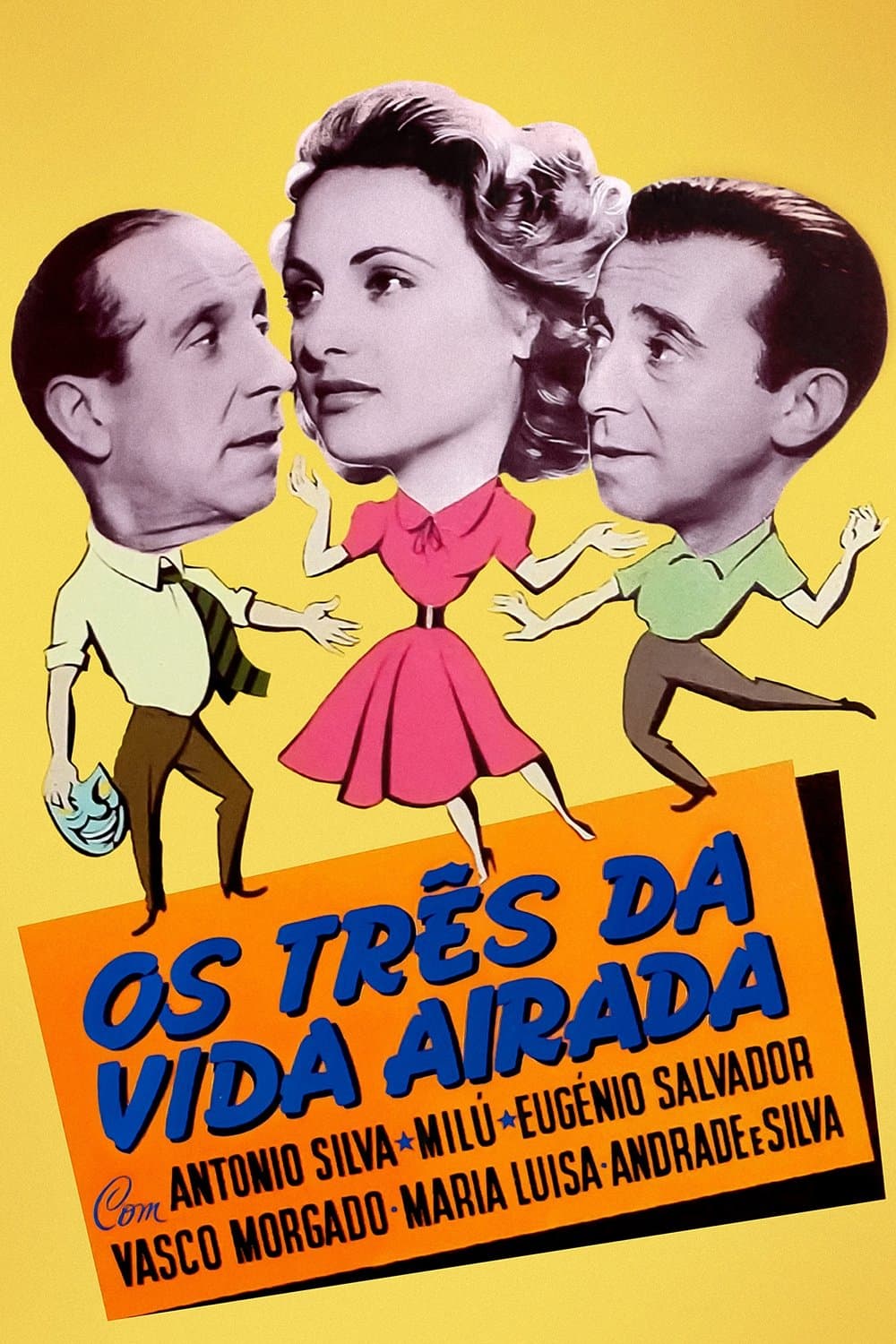 Os Três da Vida Airada full movie