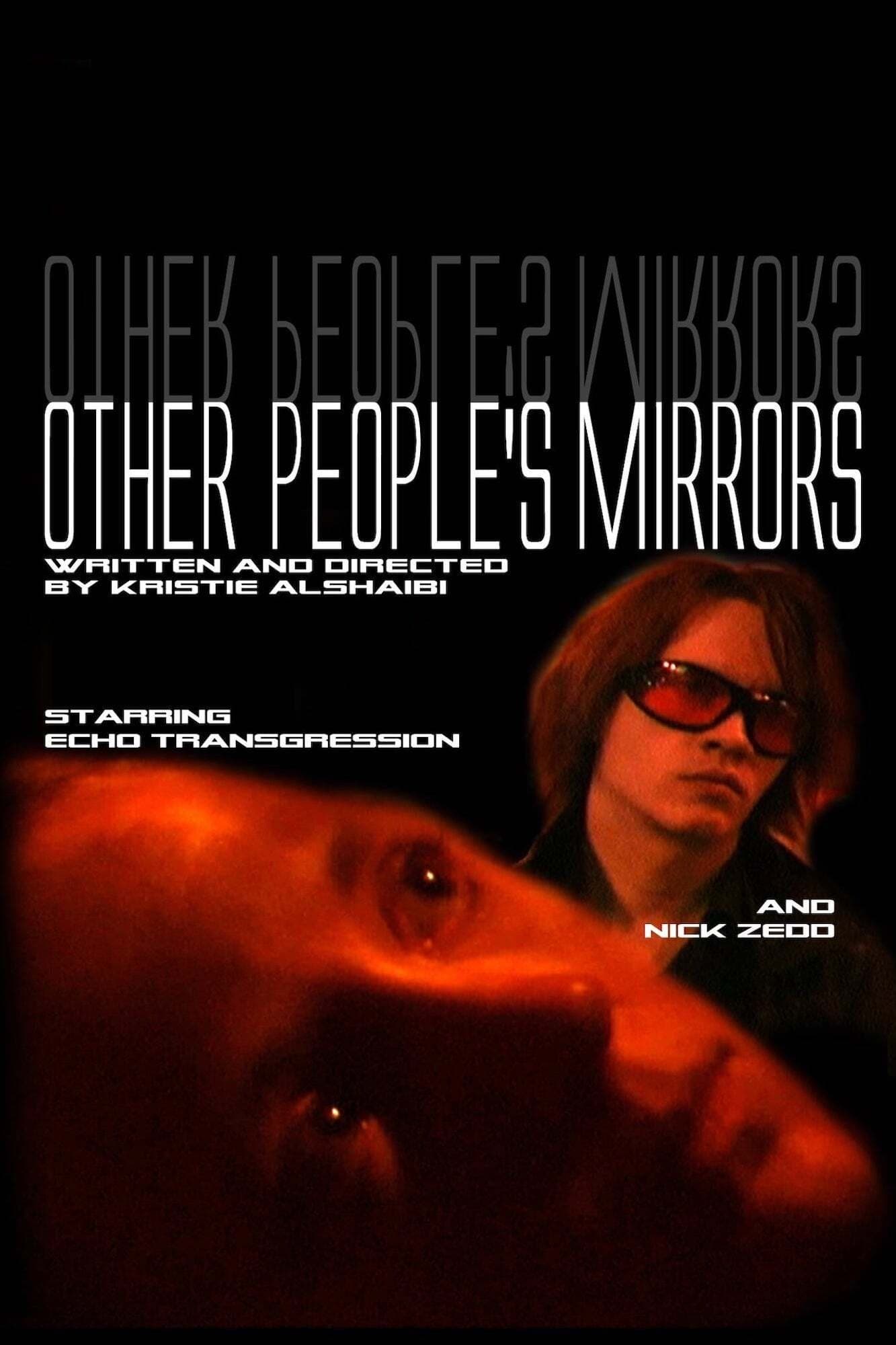 Other People's Mirrors full movie